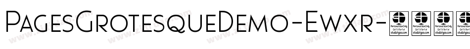 PagesGrotesqueDemo-Ewxr字体转换 PagesGrotesqueDemo-Ewxr字体转换