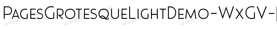 PagesGrotesqueLightDemo-WxGV字体转换 PagesGrotesqueLightDemo-WxGV字体转换