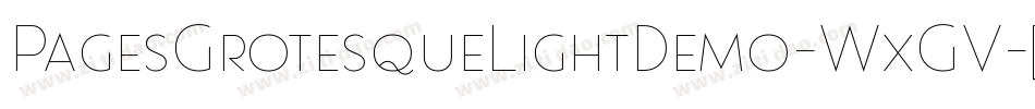 PagesGrotesqueLightDemo-WxGV字体转换 PagesGrotesqueLightDemo-WxGV字体转换