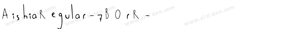 AishiaRegular-7BOrR字体转换