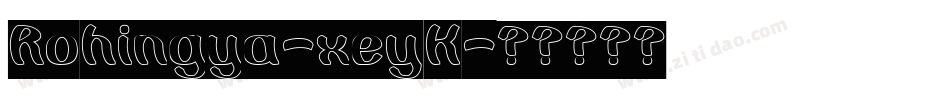 Rohingya-xeyK字体转换
