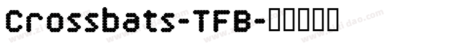 Crossbats-TFB字体转换