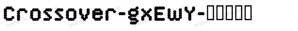 Crossover-gxEwY字体转换