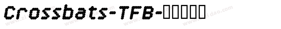 Crossbats-TFB字体转换