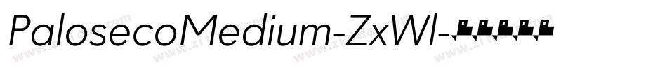 PalosecoMedium-ZxWl字体转换