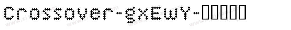 Crossover-gxEwY字体转换