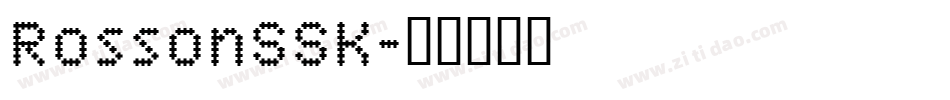 RossonSSK字体转换