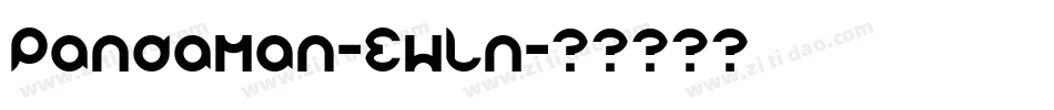 Pandaman-EwLn字体转换