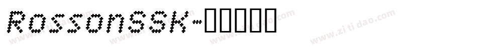 RossonSSK字体转换