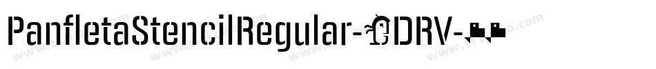 PanfletaStencilRegular-5DRV字体转换
