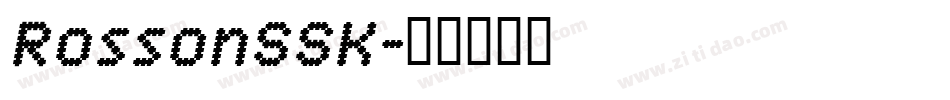 RossonSSK字体转换