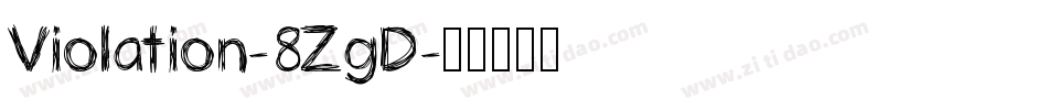 Violation-8ZgD字体转换