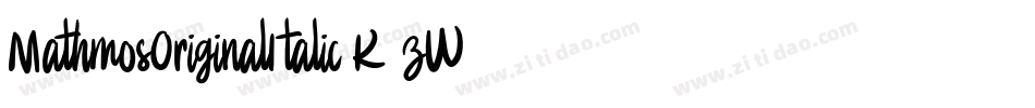 MathmosOriginalItalic-K1zW字体转换