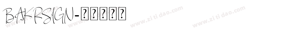BAKRSIGN字体转换