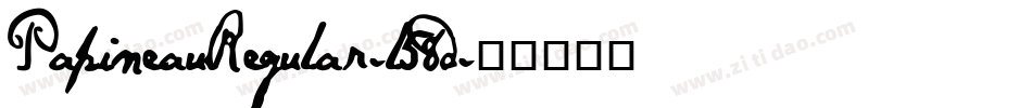 PapineauRegular-l58d字体转换