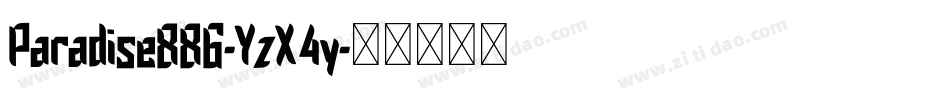 Paradise886-YzX4y字体转换