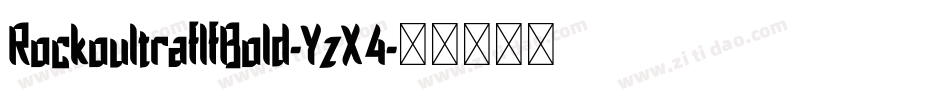 RockoultraflfBold-YzX4字体转换