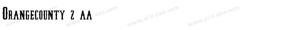 Orangecounty-z1aa字体转换