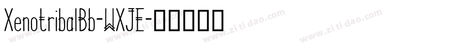 XenotribalBb-WXJE字体转换