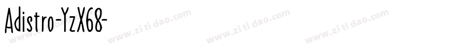 Adistro-YzX68字体转换