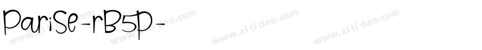 Parise-rB5p字体转换 Parise-rB5p字体转换