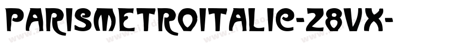 ParismetroItalic-z8VX字体转换