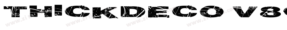 Thickdeco-V8Gz字体转换