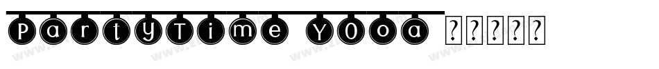 PartyTime-Y0oa字体转换
