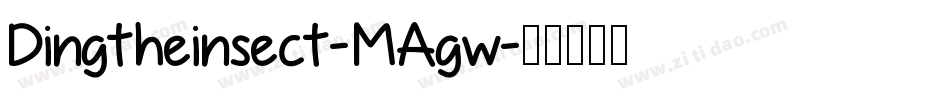 Dingtheinsect-MAgw字体转换