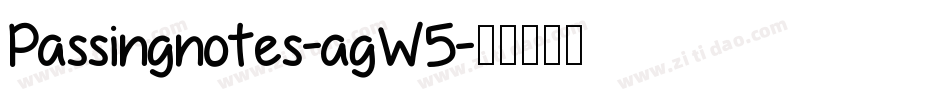 Passingnotes-agW5字体转换