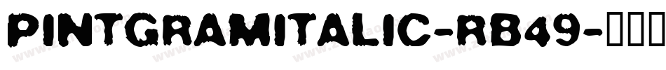 PintgramItalic-rB49字体转换