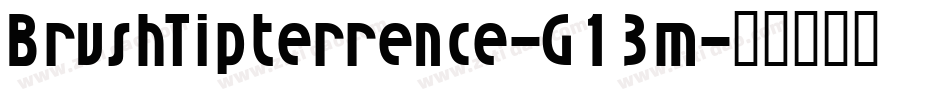 BrushTipterrence-G13m字体转换