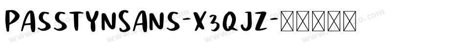 PasstynSans-X3qjZ字体转换