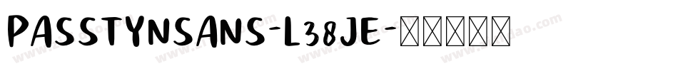 Passtynsans-L38jE字体转换