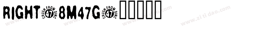 Right-8M47g字体转换