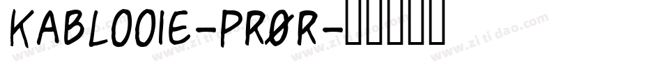 Kablooie-pR0r字体转换