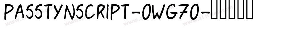 PasstynScript-owg7o字体转换 PasstynScript-owg7o字体转换