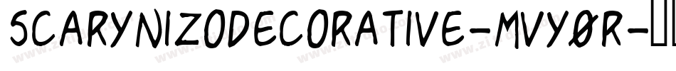 ScarynizoDecorative-MVY0r字体转换