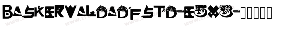 Baskervaldadfstd-e5x3字体转换