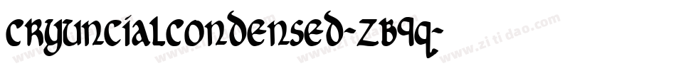 CryUncialCondensed-ZB9q字体转换