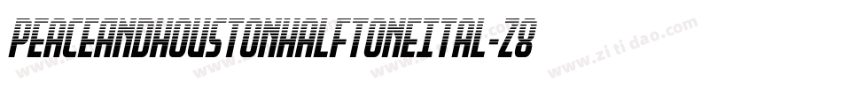 PeaceAndHoustonHalftoneItal-z88Zw字体转换