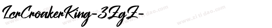 LcrCroakerKing-3ZgZ字体转换