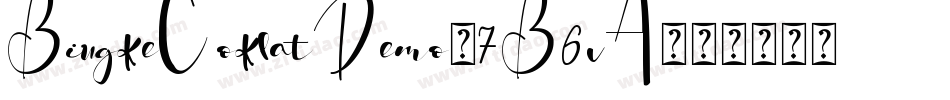 BingkeCoklatDemo-7B6vA字体转换