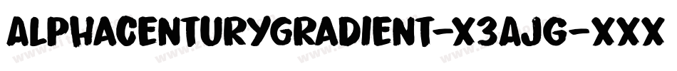 AlphaCenturyGradient-X3AJg字体转换