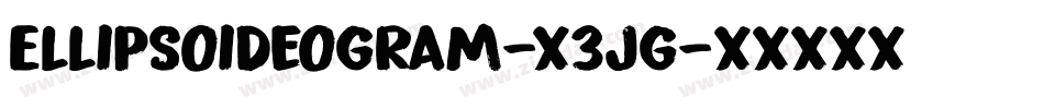 Ellipsoideogram-X3Jg字体转换