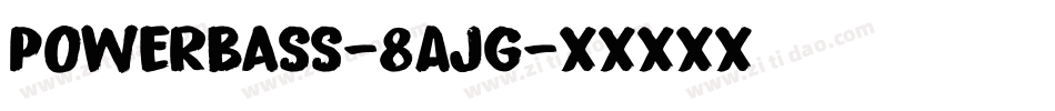 PowerBass-8AJg字体转换