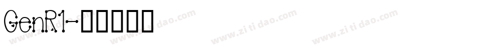 GenR1字体转换
