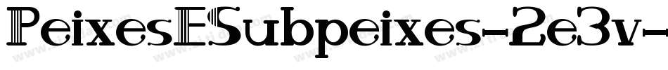 PeixesESubpeixes-2e3v字体转换