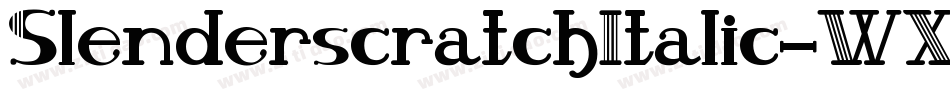 SlenderscratchItalic-WX3v字体转换 SlenderscratchItalic-WX3v字体转换