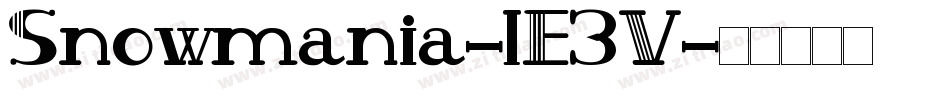 Snowmania-lE3V字体转换 Snowmania-lE3V字体转换